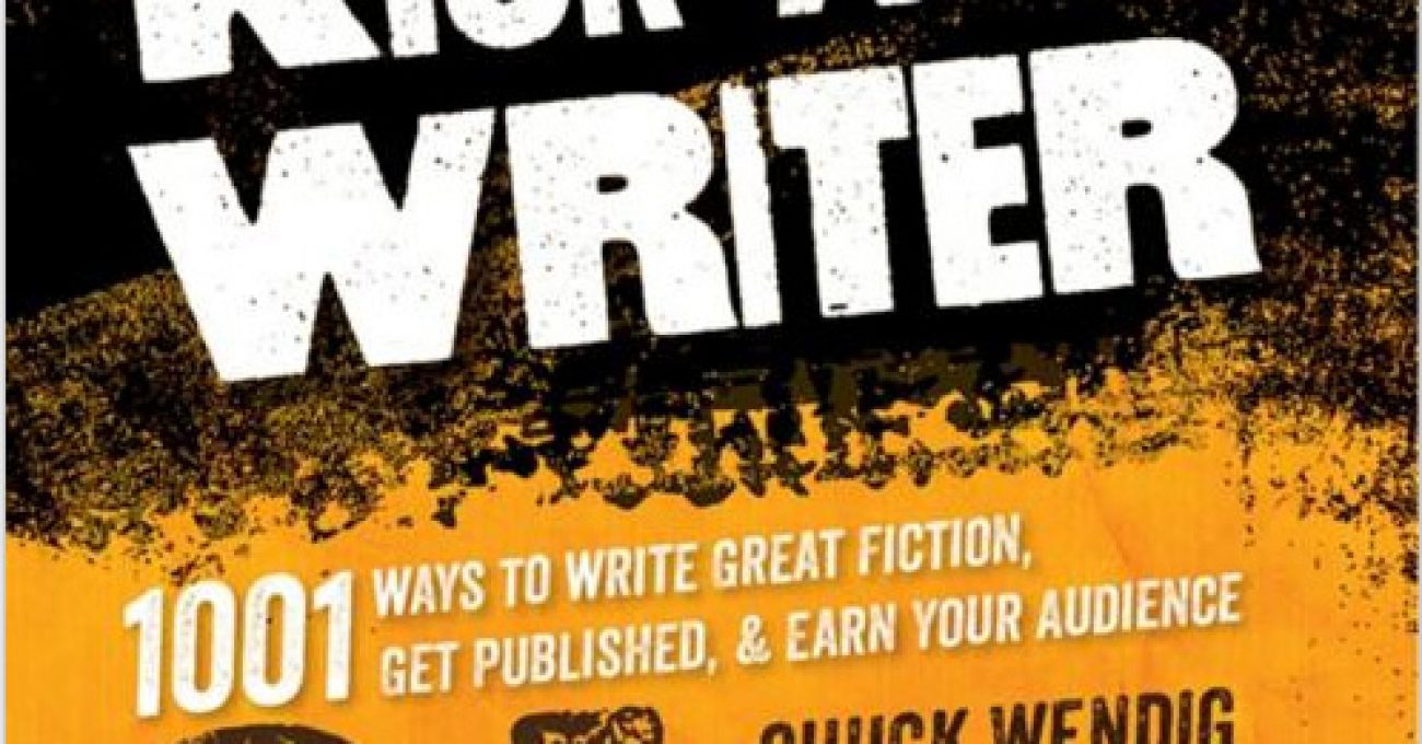 Now Available: The Kick-Ass Writer